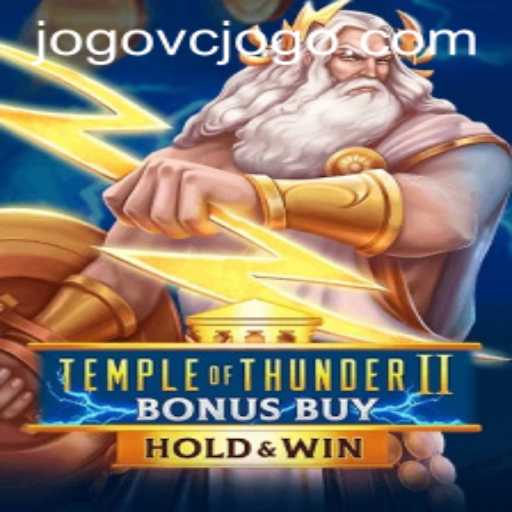 Explore the Exciting World of TempleofThunderIIBonusBuy: A New Era in Gaming